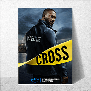 Cross Solves Minds, Not Just Crimes Cross Posters