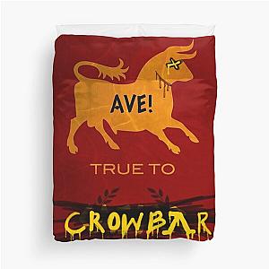 True to Crowbar Duvet Cover