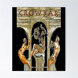 Crowbar vs Owar Band Time Heals Nothing Poster