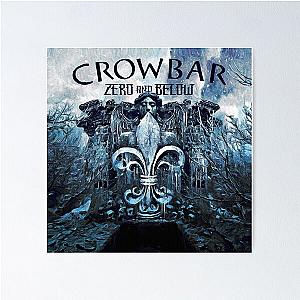 Crowbar Zero Poster