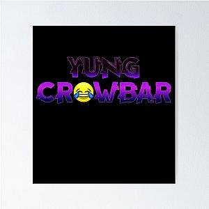 Yung Crowbar Poster