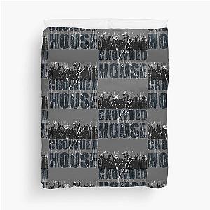 crowded house  (3) Duvet Cover