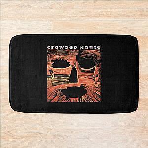 CROWDED HOUSE                Bath Mat