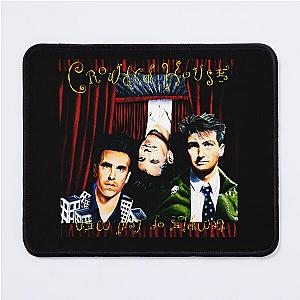 Best Crowded House rock band Mouse Pad