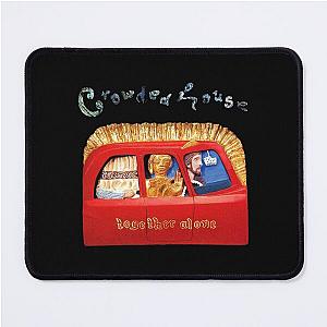 CROWDED HOUSE                  Mouse Pad