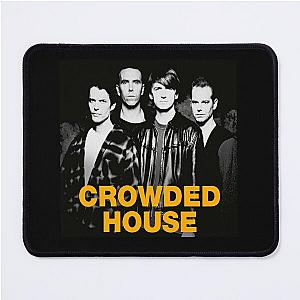 Best Crowded House rock band Mouse Pad