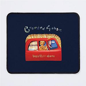 CROWDED HOUSE                    Mouse Pad