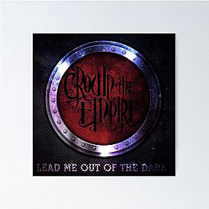 Crown the Empire Lead Me Out Of The Dark Poster
