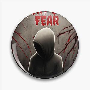 Cry of Fear Pin
