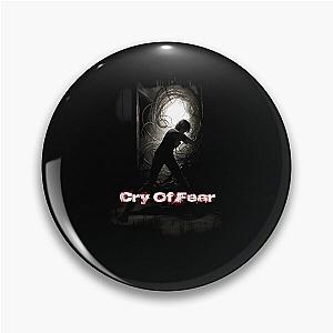 Cry of Fear Pin