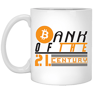 Bitcoin Merch - Bank of the 21. century  11oz. White Mug TCP1607