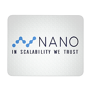 Nano Merch - Nano in scalability we trust Mousepad TCP1607