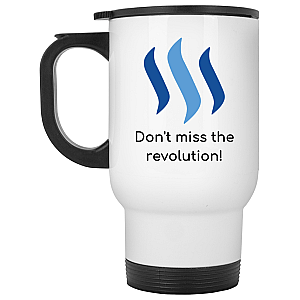 Steem Merch - Don't Miss The Revolution White Travel Mug TCP1607