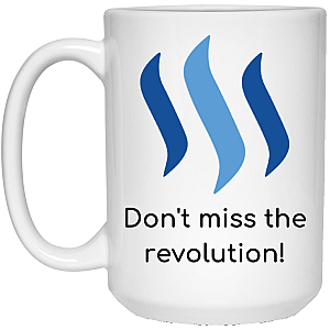 Steem Merch - Don't Miss The Revolution 15 oz. White Mug TCP1607