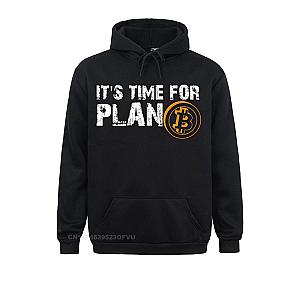 Bitcoin Merch -  It's Time For Plan B Bitcoin Hoodie