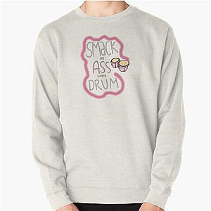 Smack My Ass Like a Drum, Cupcakke Pullover Sweatshirt