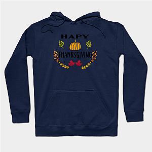 Happy Thanksgiving  Hoodie TP1501