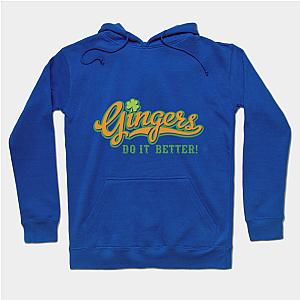 Gingers Do it Better!  Hoodie TP1501