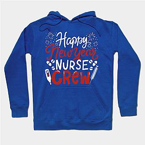 Happy New Year Nurse Crew Hospital Duty Gift  Hoodie TP1501