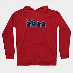 hello 2022  Hoodie TP1501