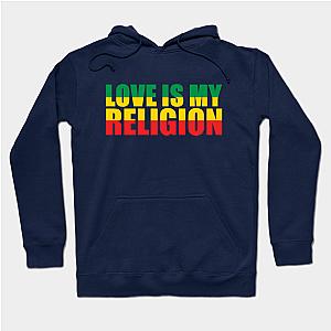 Love is my religion  Hoodie TP1501