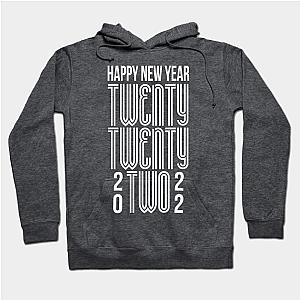 Happy New Year 2022  Hoodie TP1501