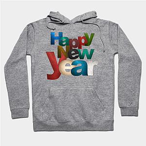 Have a Happy New Year  Hoodie TP1501