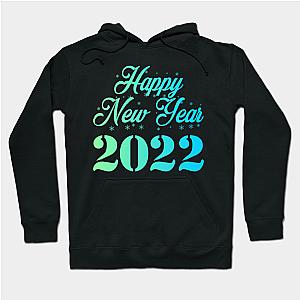 Happy New year 2022  Hoodie TP1501