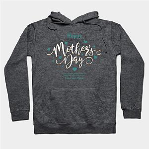 Happy Mother Day 2021  Hoodie TP1501