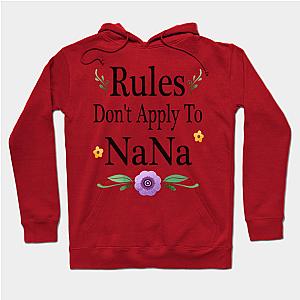 Rules dont apply to nana  Hoodie TP1501