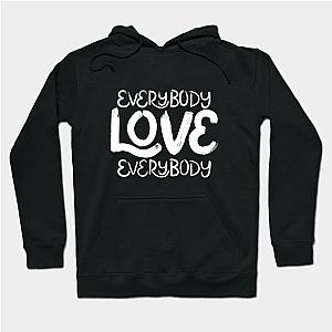 Everybody Love Everybody  Hoodie TP1501