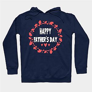 Happy Father Day Funny  Hoodie TP1501