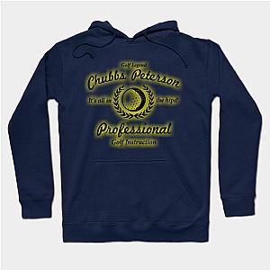 Happy Gilmore Chubbs Peterson Golf Instruction  Hoodie TP1501