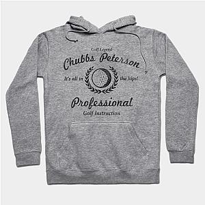 Happy Gilmore Chubbs Peterson Golf Instruction  Hoodie TP1501