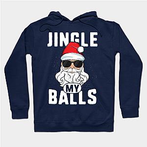 Jingle My Balls Funny Adult Christmas T-Shirt Santa Xmas  Hoodie TP1501