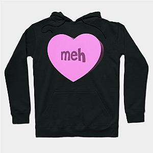 Valentines Heart Candy - Meh  Hoodie TP1501