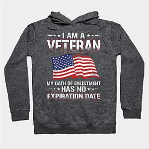 I Am A Veteran My Oath Has No Expiration Veterans  Hoodie TP1501