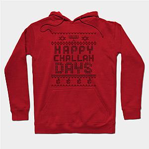 Ugly Sweater Happy Challah  Hoodie TP1501