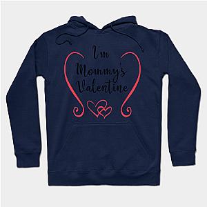 I'm Mommy's Valentine - Cute Valentine's Day T-shirt and Apparel for Kids  Hoodie TP1501