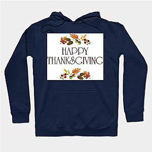 Happy  thanksgiving  Hoodie TP1501