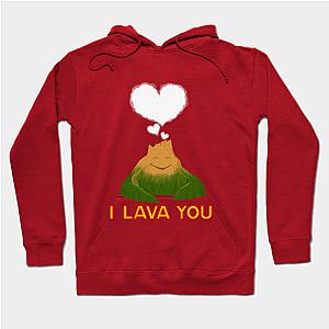 I LAVA YOU  Hoodie TP1501