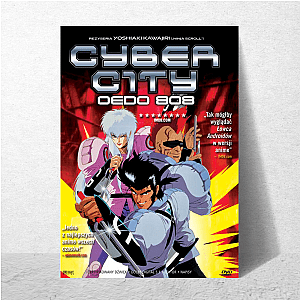 Cyber City Oedo 808 Neo Tokyo Justice Cyber City Oedo 808 Posters