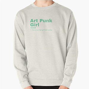 Art Punk  Girl - Art Punk  Pullover Sweatshirt