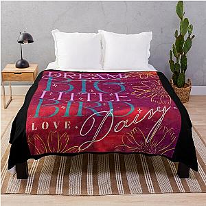 Dream Big Little Bird Love Daisy Jones And The Six Throw Blanket