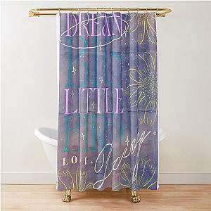 Dream Big Little Bird Art - Daisy Jones Six Merch Shower Curtain