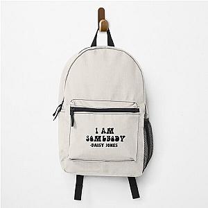 Daisy Jones and the Six quote Backpack