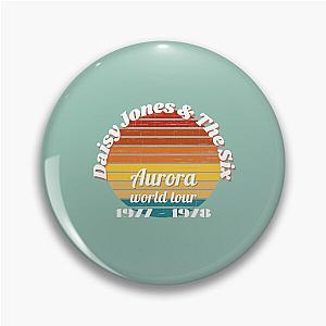 Daisy Jones and the six - Aurora Tour Pin