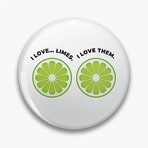 I Love Limes Dakota Johnson Pin