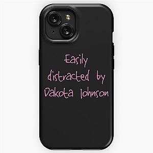 Easily distracted by Dakota Johnson iPhone Tough Case