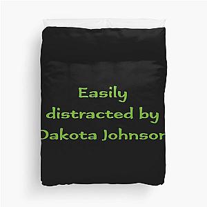 Easily distracted by Dakota Johnson (v2) Duvet Cover